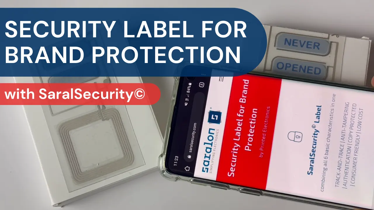 Security Label for Brand Protection; printed electronics; SaralSecurity